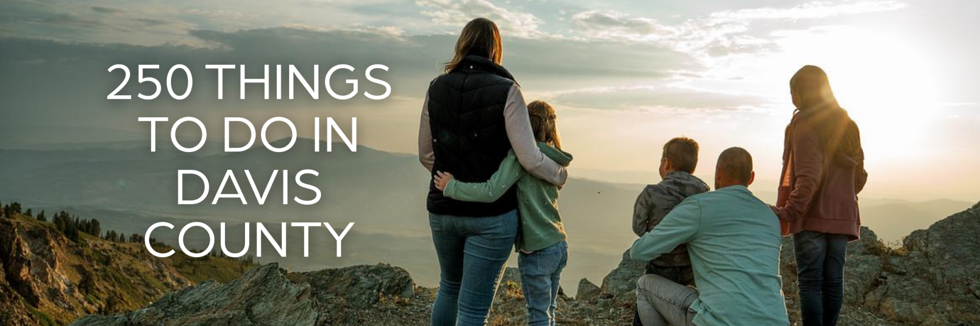 250 Things to Do in Davis County